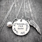NEVER FAR AWAY MY MOM MY ANGEL NECKLACE